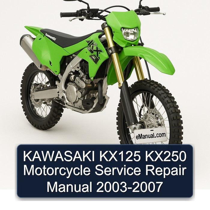 KAWASAKI KX125 KX250 Motorcycle Service Repair Manual 2003-2007