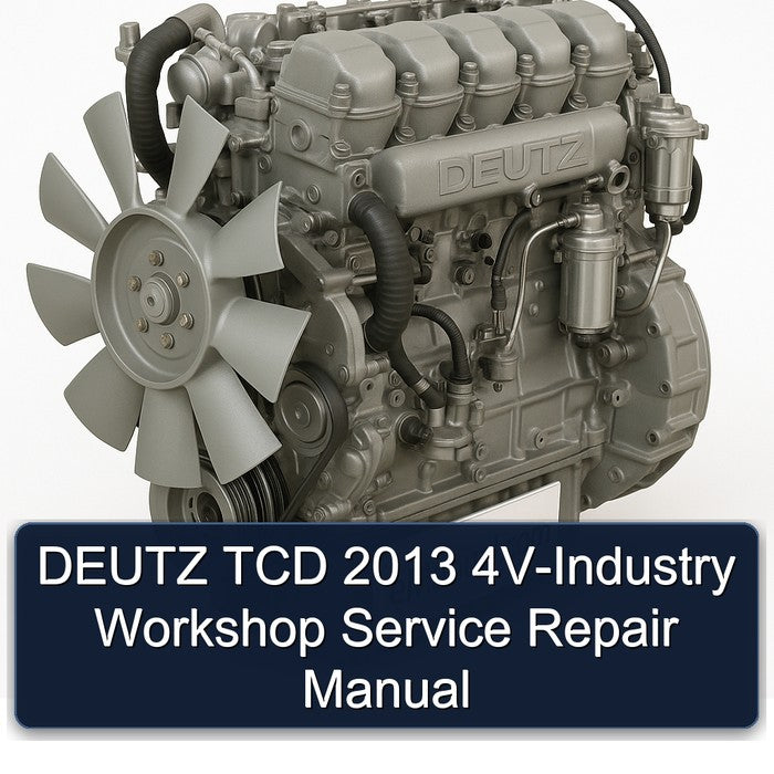 DEUTZ TCD 2013 4V-Industry Workshop Service Repair Manual