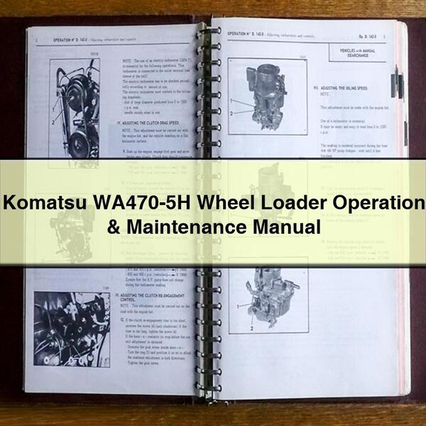 Komatsu WA470-5H Wheel Loader Operation & Maintenance Manual