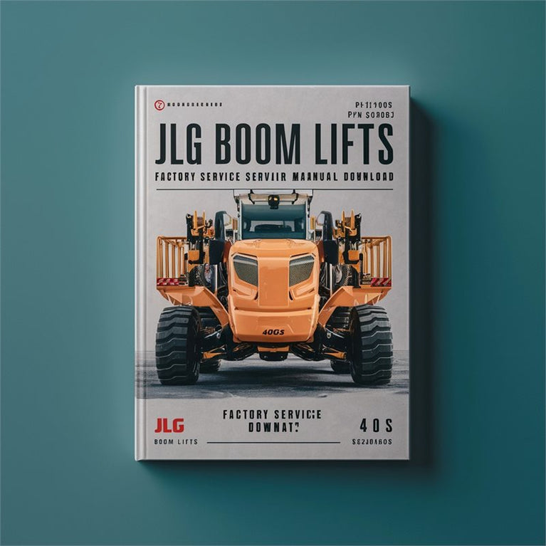 JLG Boom Lifts 400S 460SJ CE* Factory Service / Repair/ Workshop Manual Instant Download (P/N: 3120895) PDF