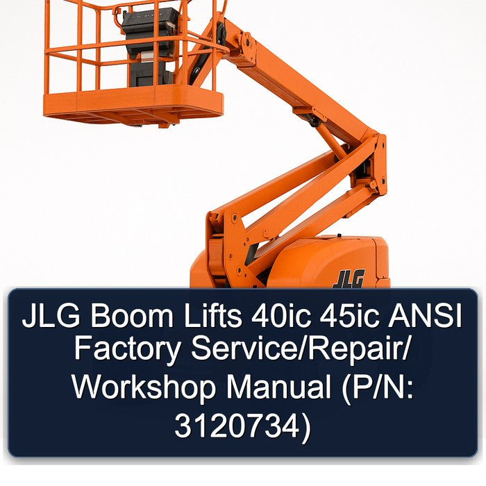 Manual de Servicio, Reparación y Taller para Plataformas Aéreas JLG 40ic y 45ic ANSI