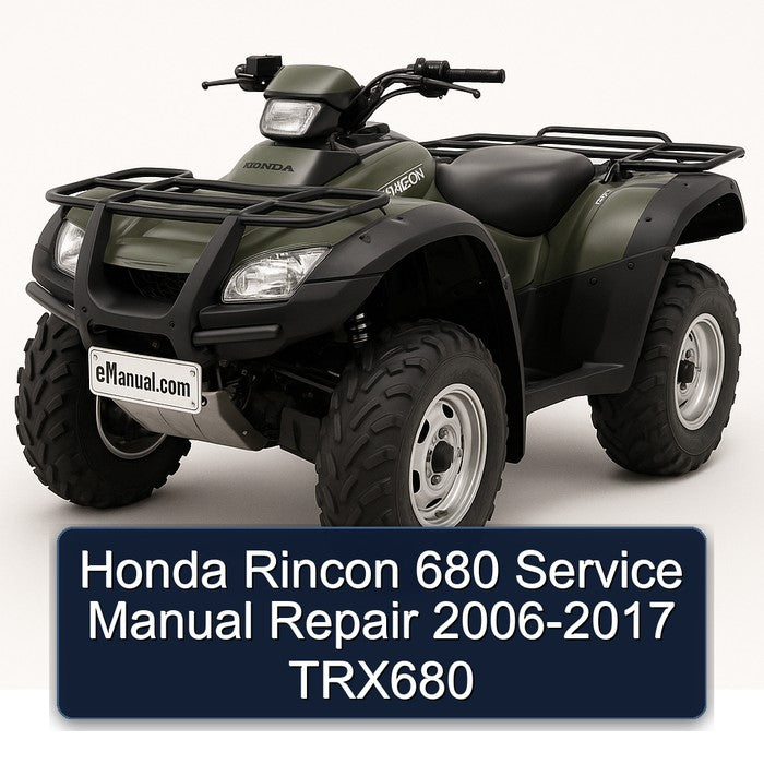 Honda Rincon 680 Service Manual Repair 2006-2017 TRX680