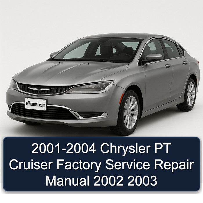 2001-2004 Chrysler PT Cruiser Factory Service Repair Manual 2002 2003
