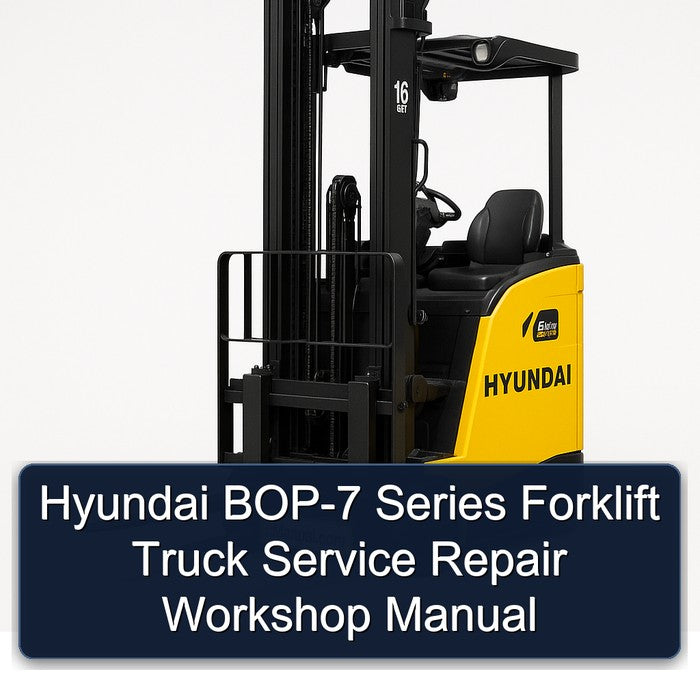 Hyundai BOP-7 Series Forklift Service Repair Workshop Manual