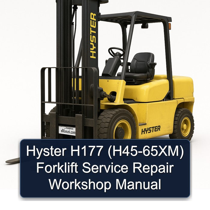 Hyster H177 (H45-65XM) Forklift Service Repair Workshop Manual