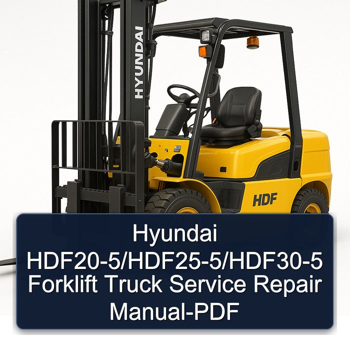 Hyundai HDF20-5/HDF25-5/HDF30-5 Forklift Service Repair Manual-PDF