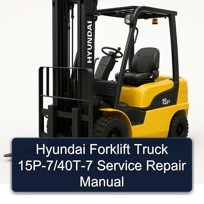 Hyundai Forklift 15P-7/40T-7 Service Repair Manual
