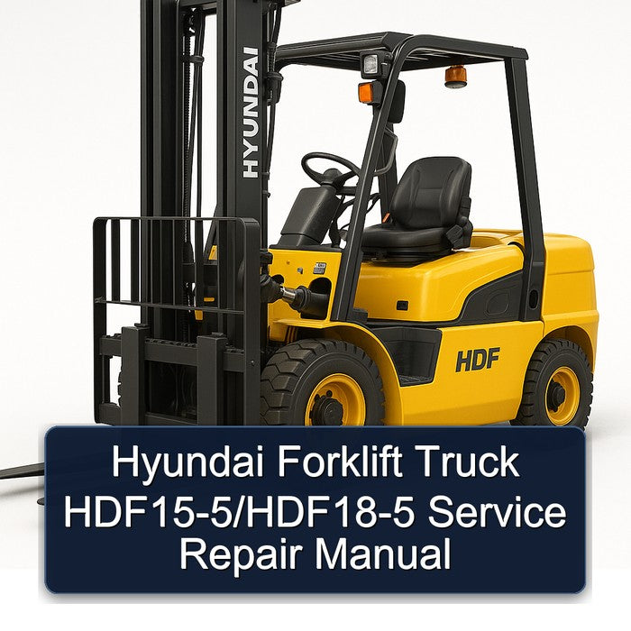 Hyundai Forklift HDF15-5/HDF18-5 Service Repair Manual