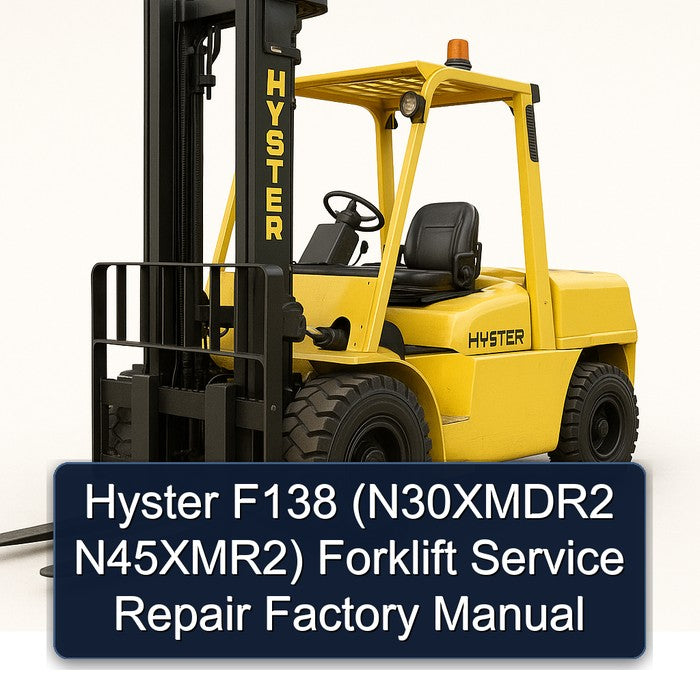 Hyster F138 (N30XMDR2 N45XMR2) Forklift Service Repair Factory Manual