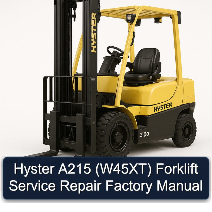 Hyster A215 (W45XT) Forklift Service Repair Factory Manual