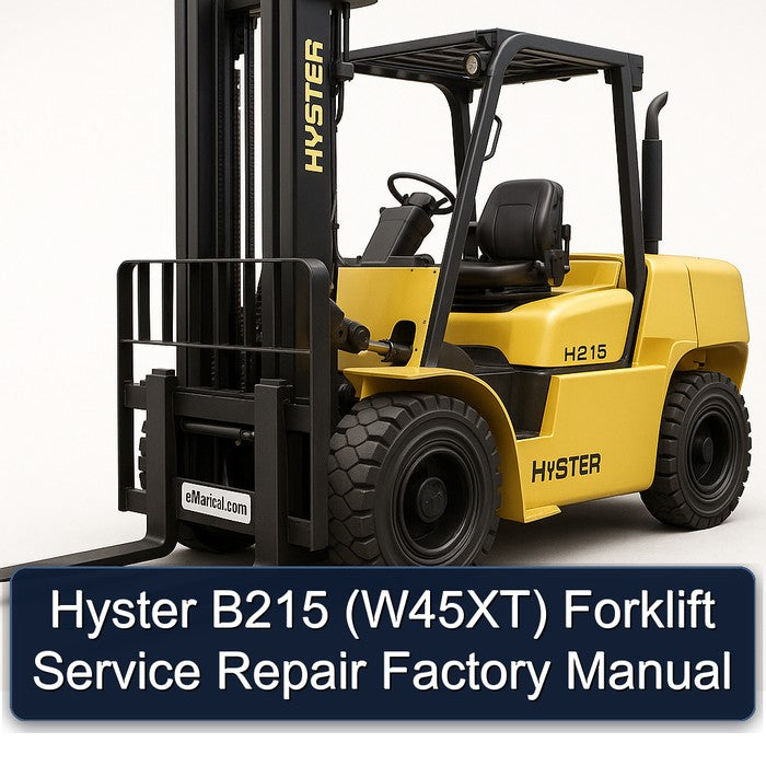 Hyster B215 (W45XT) Forklift Service Repair Factory Manual