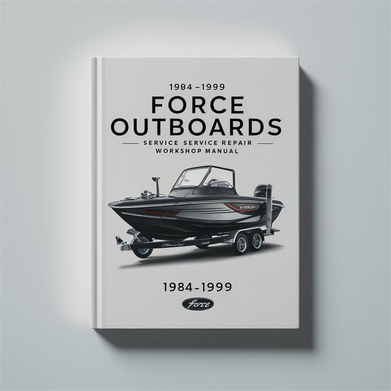 1984-1999 Force Outboards Service Repair Workshop Manual PDF