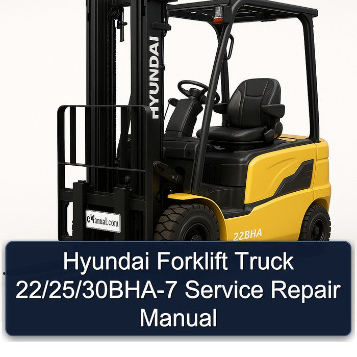 Hyundai Forklift 22/25/30BHA-7 Service Repair Manual