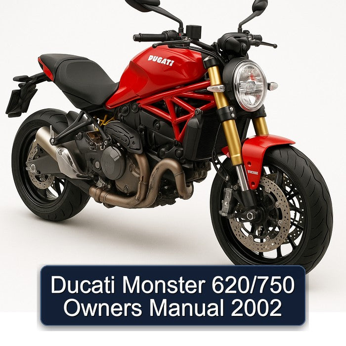 Ducati Monster 620/750 Owners Manual 2002