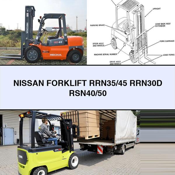 NISSAN Forklift RRN35/45 RRN30D RSN40/50