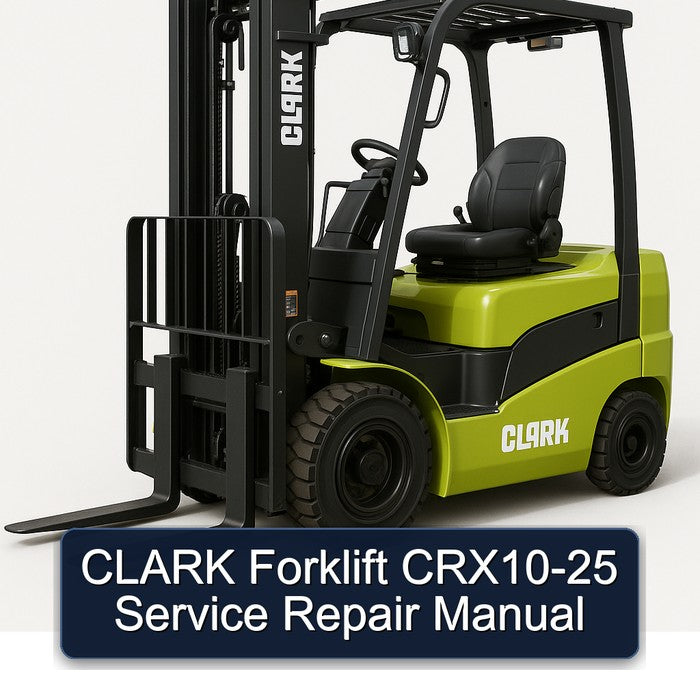 CLARK Forklift CRX10-25 Service Repair Manual