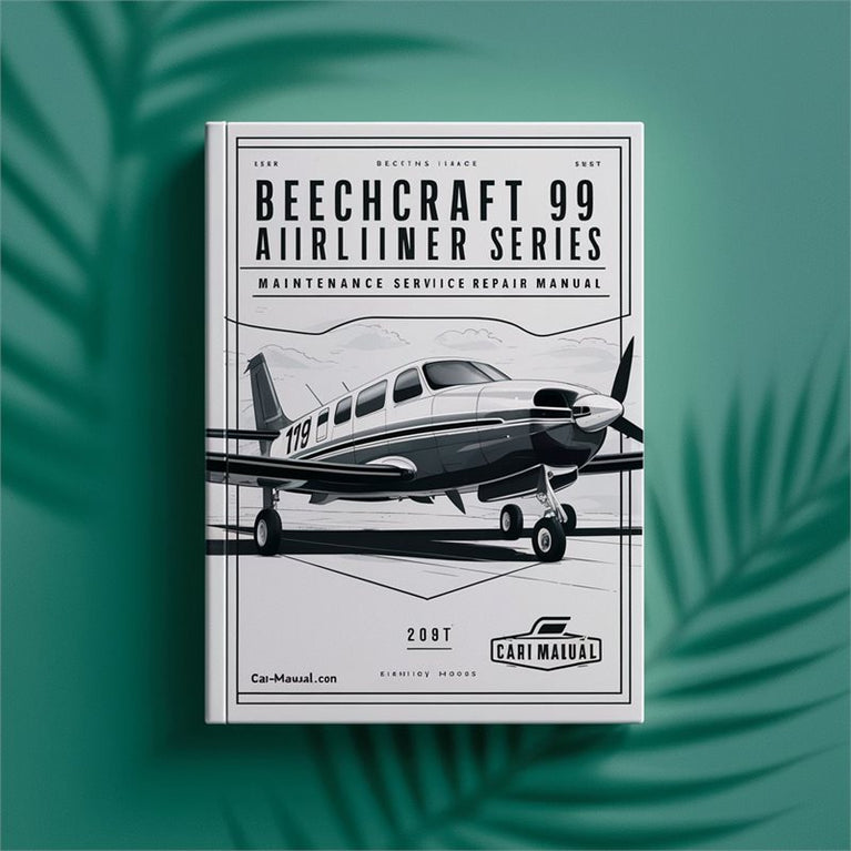 Beechcraft 99 Airliner Series Maintenance Service Manual - PDF