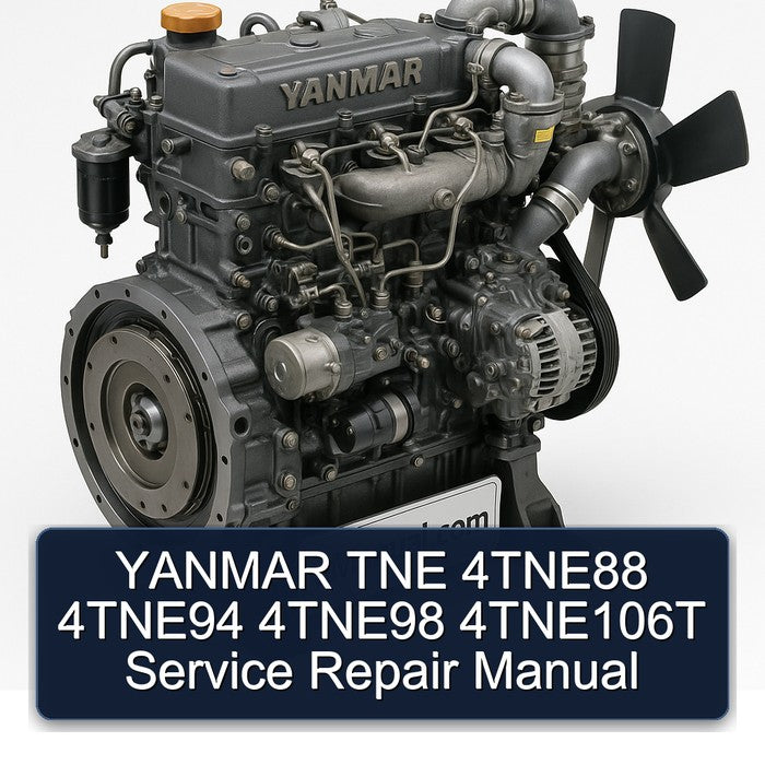 YANMAR TNE 4TNE88 4TNE94 4TNE98 4TNE106T Service Repair Manual