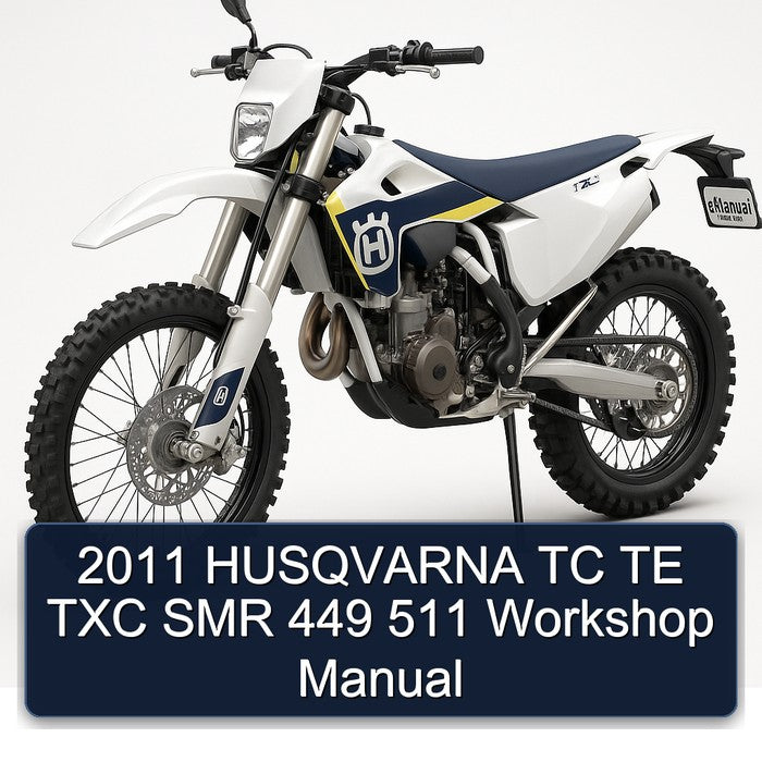 2011 HUSQVARNA TC TE TXC SMR 449 511 Workshop Manual