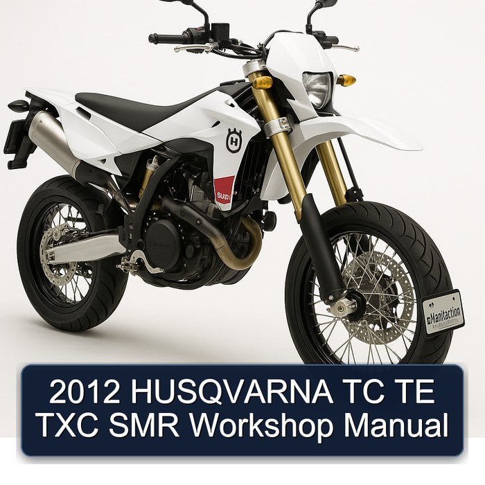 2012 HUSQVARNA TC TE TXC SMR Workshop Manual