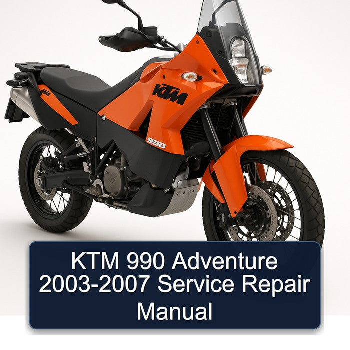 KTM 990 Adventure 2003-2007 Service Repair Manual