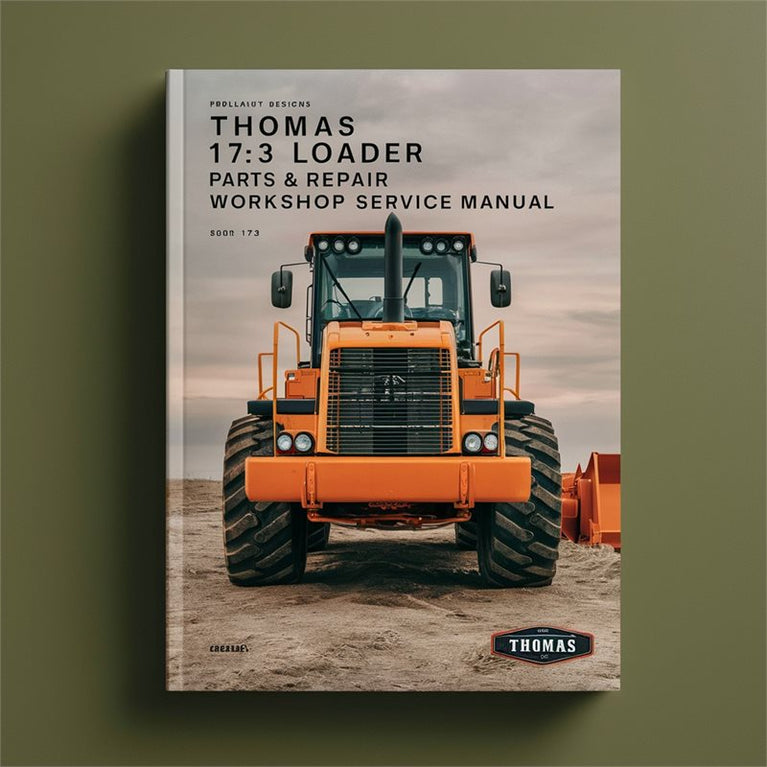 THOMAS 173 Loader Parts & Repair Workshop Service Manual PDF