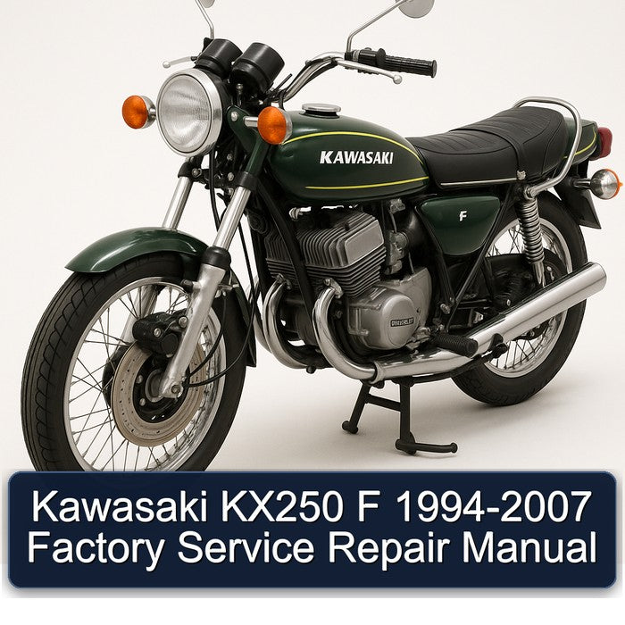 Kawasaki KX250 F 1994-2007 Factory Service Repair Manual