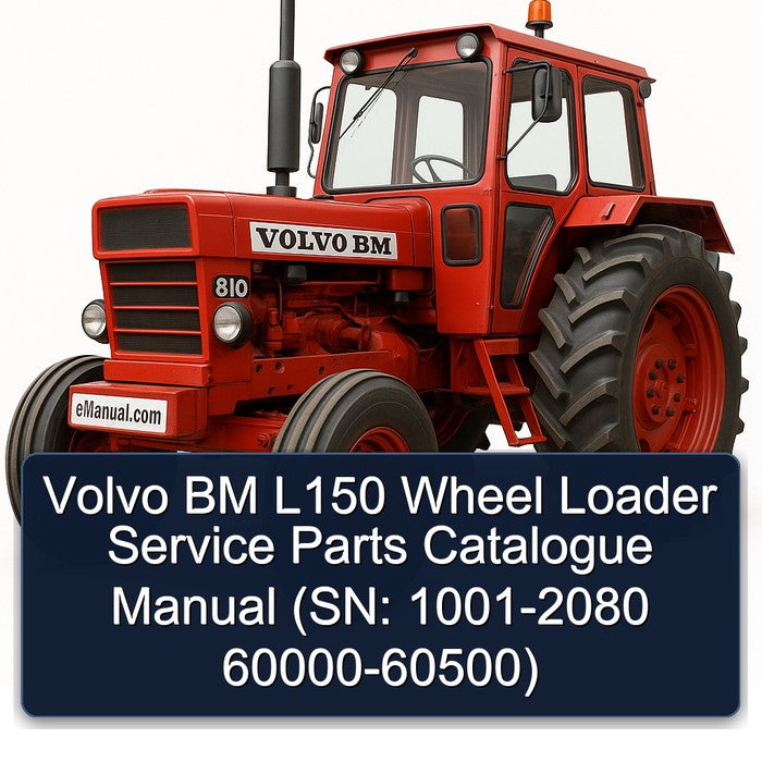 Volvo BM L150 Wheel Loader Service Parts Catalogue Manual (SN: 1001-2080 60000-60500)