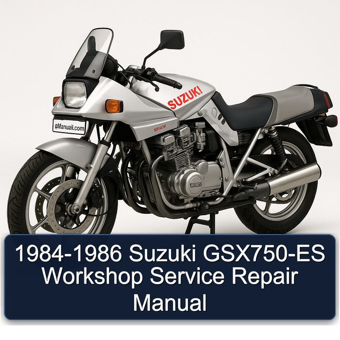 1984-1986 Suzuki GSX750-ES Workshop Service Repair Manual