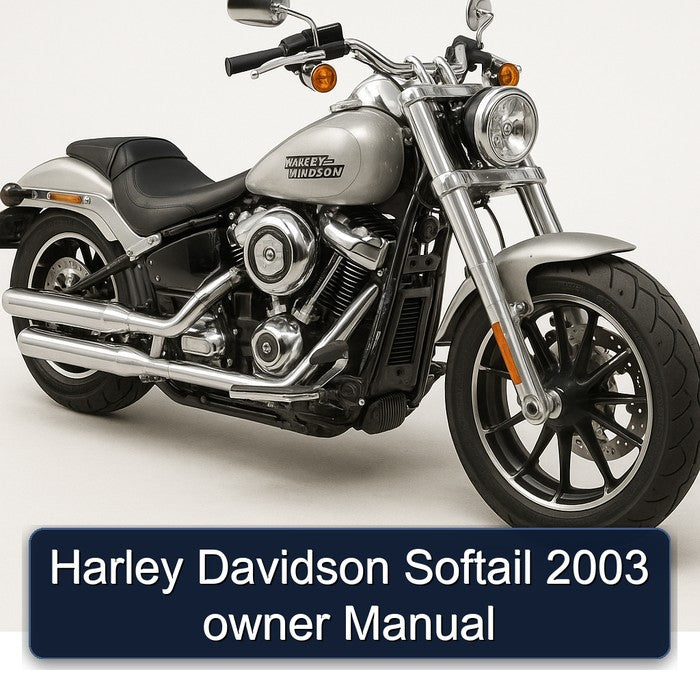 Harley Davidson Softail 2003 owner Manual