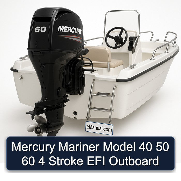 Mercury Mariner Model 40 50 60 4 Stroke EFI Outboard