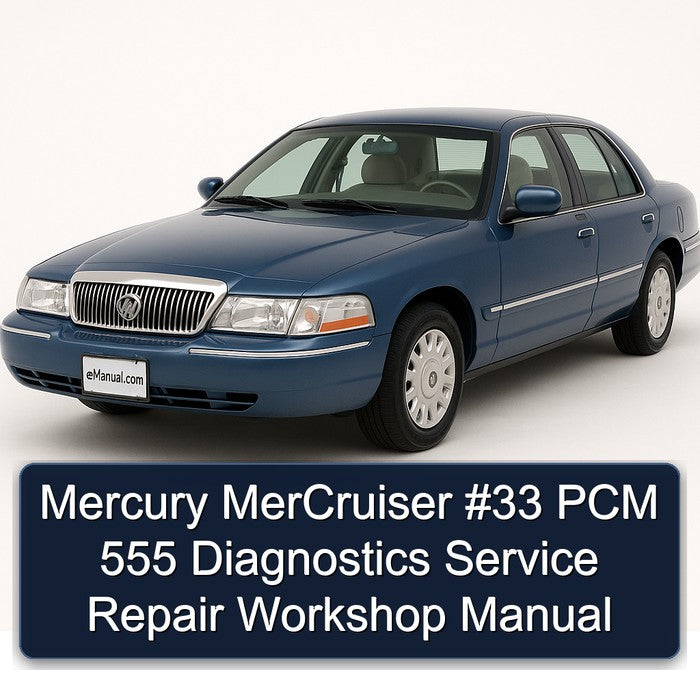 Mercury MerCruiser #33 PCM 555 Diagnostics Service Repair Workshop Manual