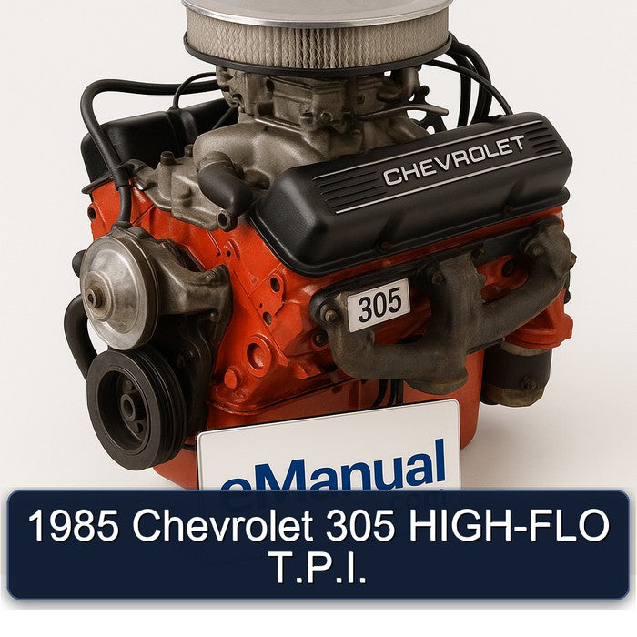 1985 Chevrolet 305 HIGH-FLO T.P.I.