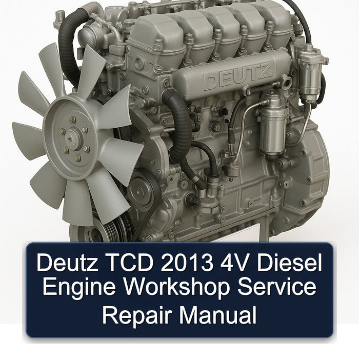 Deutz TCD 2013 4V Diesel Engine Workshop Service Repair Manual