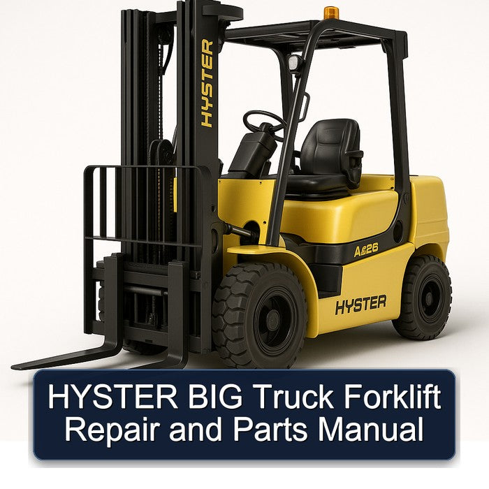 HYSTER BIG Truck Forklift Repair and Parts Manual