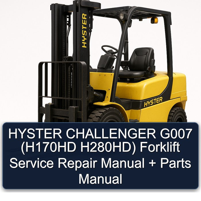 HYSTER CHALLENGER G007 (H170HD H280HD) Forklift Service Repair Manual + Parts Manual