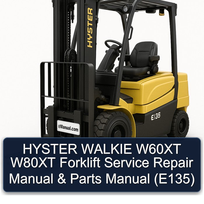 HYSTER WALKIE W60XT W80XT Forklift Service Repair Manual & Parts Manual (E135)