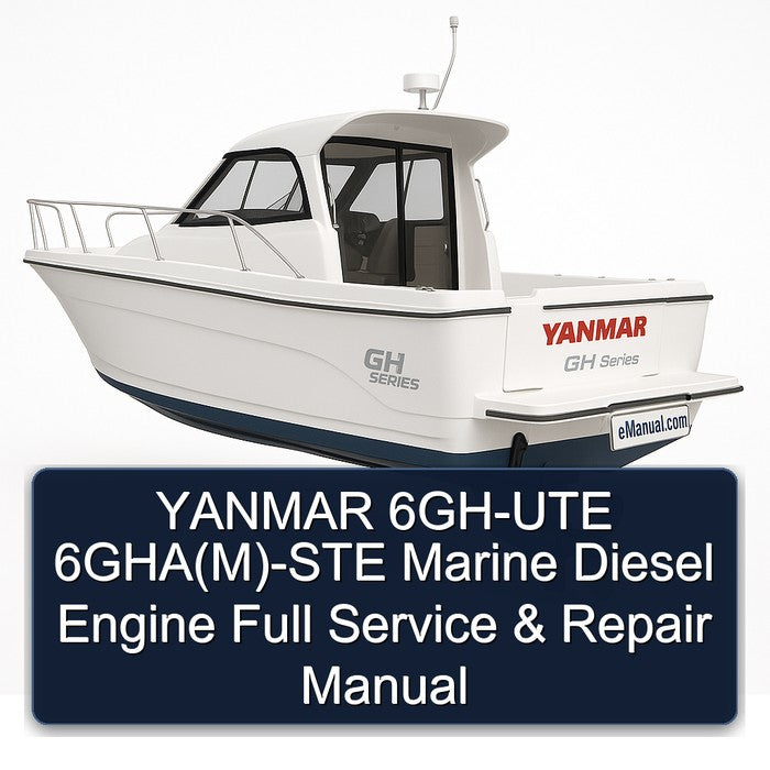 YANMAR 6GH-UTE 6GHA(M)-STE Marine Diesel Engine Full Service & Repair Manual