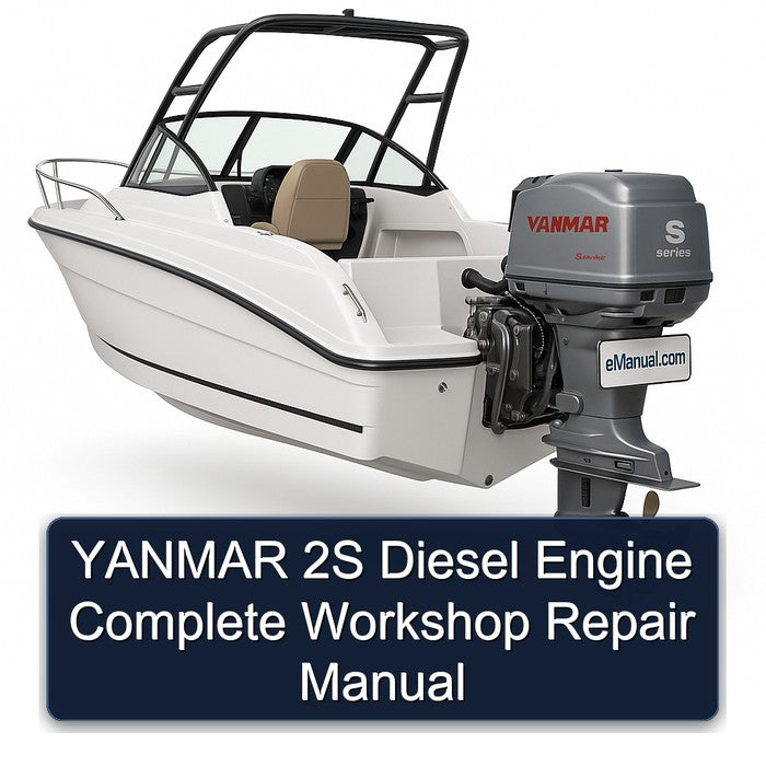 YANMAR 2S Diesel Engine Complete Workshop Repair Manual