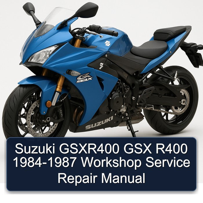 Suzuki GSXR400 GSX R400 1984-1987 Workshop Service Repair Manual