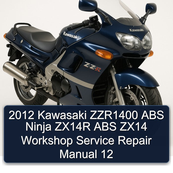 2012 Kawasaki ZZR1400 ABS Ninja ZX14R ABS ZX14 Workshop Service Repair Manual 12