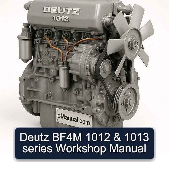 Deutz BF4M 1012 & 1013 series Workshop Manual