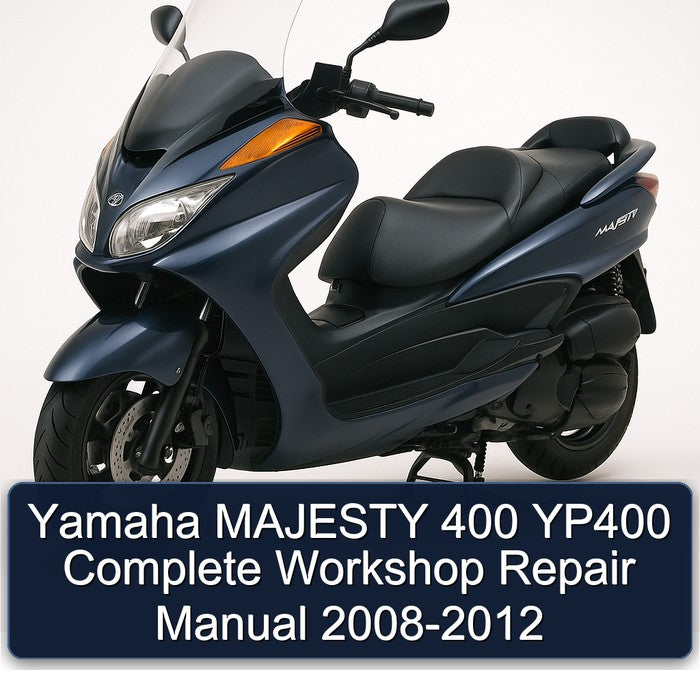 Yamaha MAJESTY 400 YP400 Complete Workshop Repair Manual 2008-2012