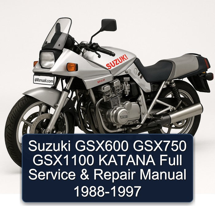 Suzuki GSX600 GSX750 GSX1100 KATANA Full Service & Repair Manual 1988-1997