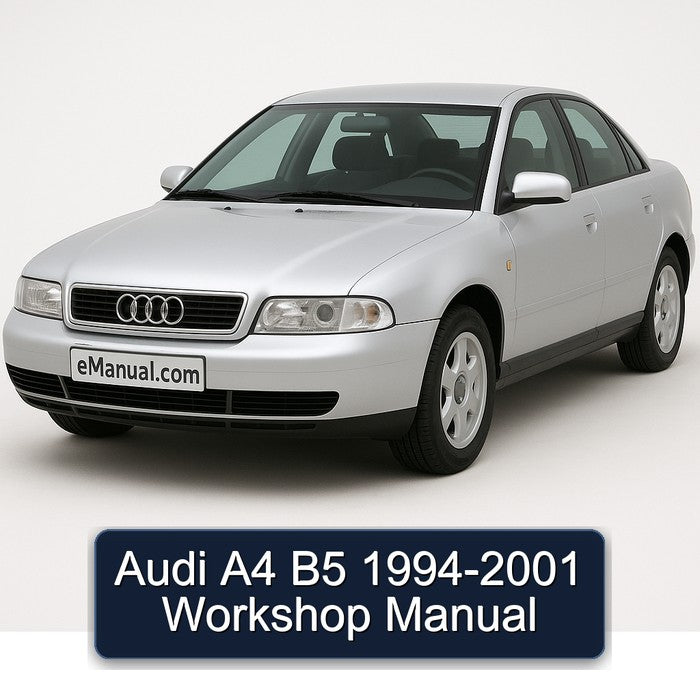 Audi A4 B5 1994-2001 Workshop Manual