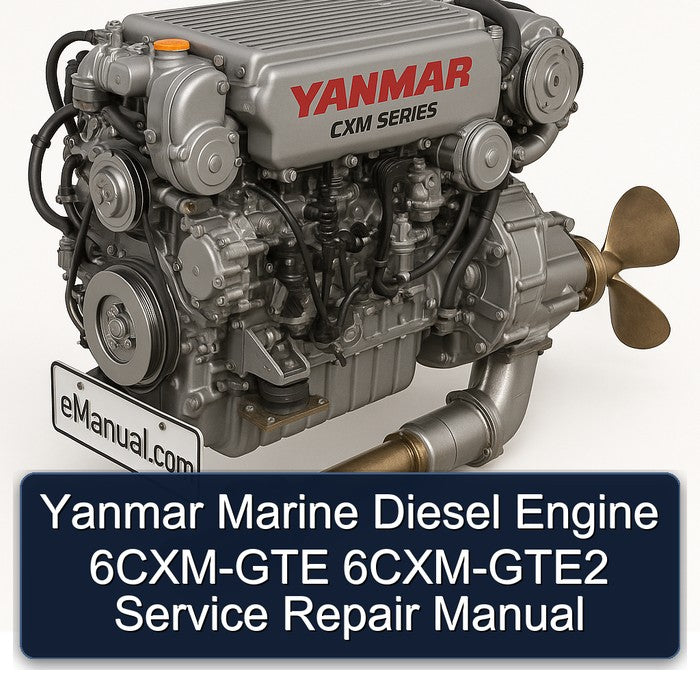 Yanmar Marine Diesel Engine 6CXM-GTE 6CXM-GTE2 Service Repair Manual