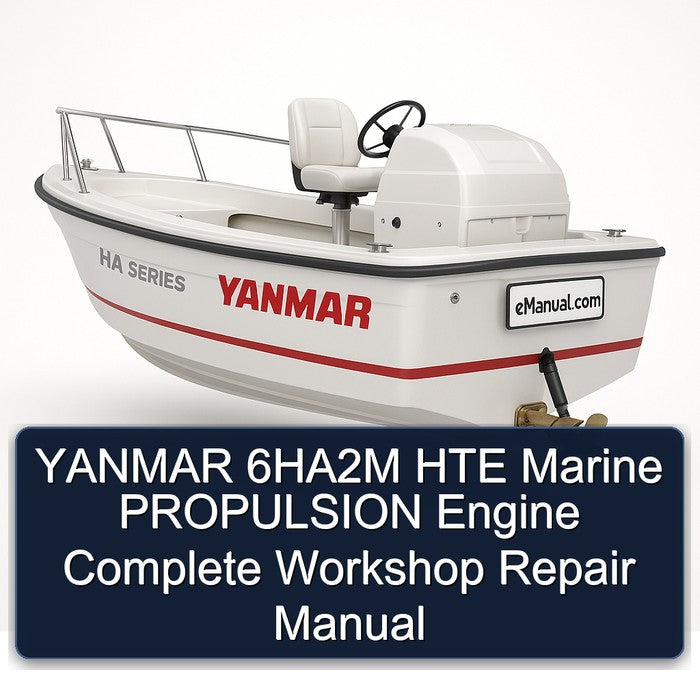 YANMAR 6HA2M HTE Marine PROPULSION Engine Complete Workshop Repair Manual