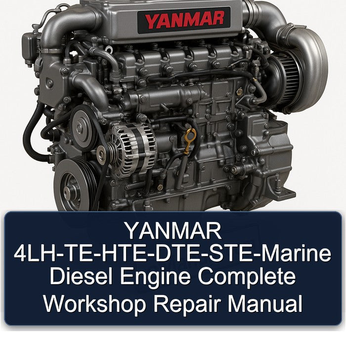 YANMAR 4LH-TE-HTE-DTE-STE-Marine Diesel Engine Complete Workshop Repair Manual