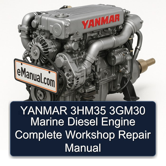 YANMAR 3HM35 3GM30 Marine Diesel Engine Complete Workshop Repair Manual