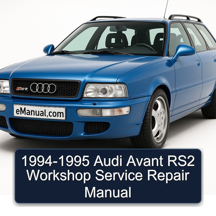 1994-1995 Audi Avant RS2 Workshop Service Repair Manual